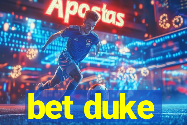 bet duke