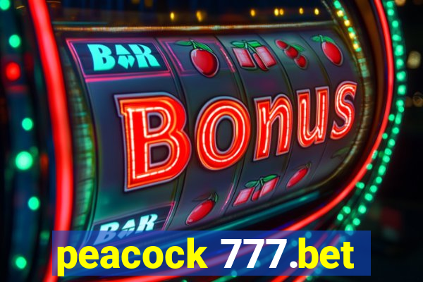 peacock 777.bet