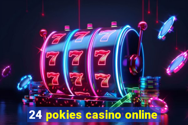 24 pokies casino online