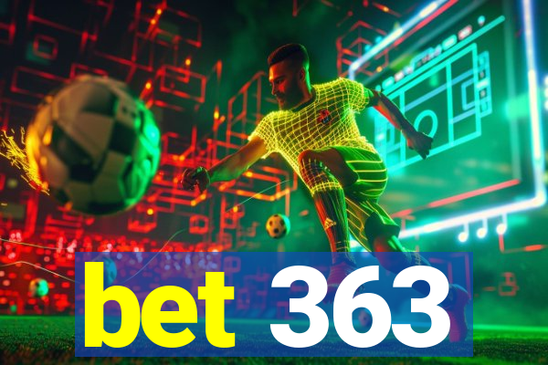 bet 363