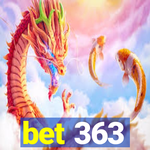 bet 363