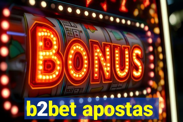 b2bet apostas