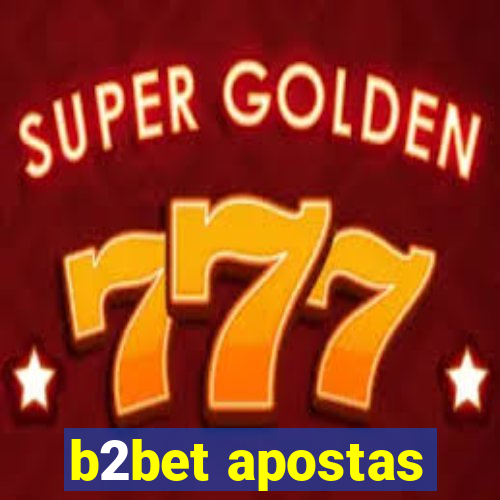 b2bet apostas