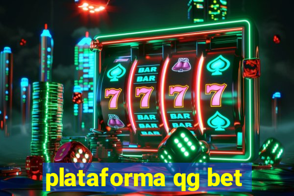 plataforma qg bet