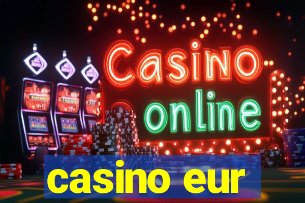 casino eur