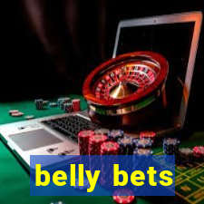 belly bets