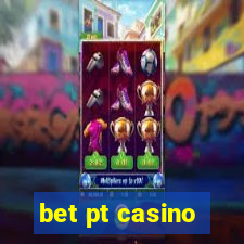 bet pt casino