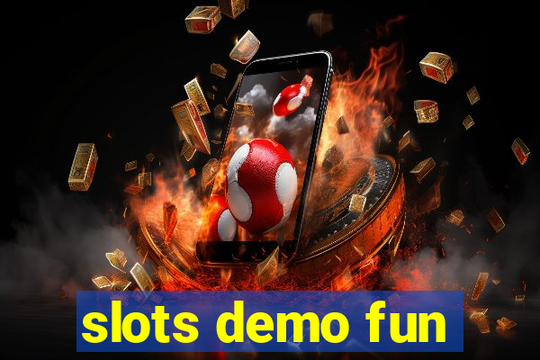 slots demo fun