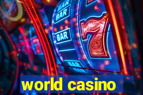 world casino