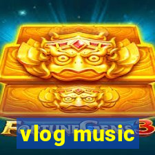 vlog music