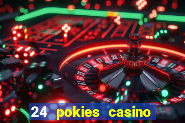 24 pokies casino no deposit bonus codes