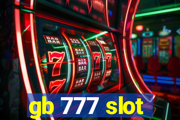 gb 777 slot