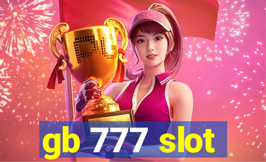 gb 777 slot