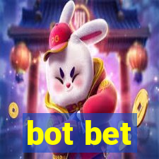 bot bet