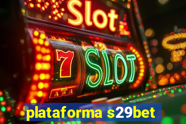 plataforma s29bet