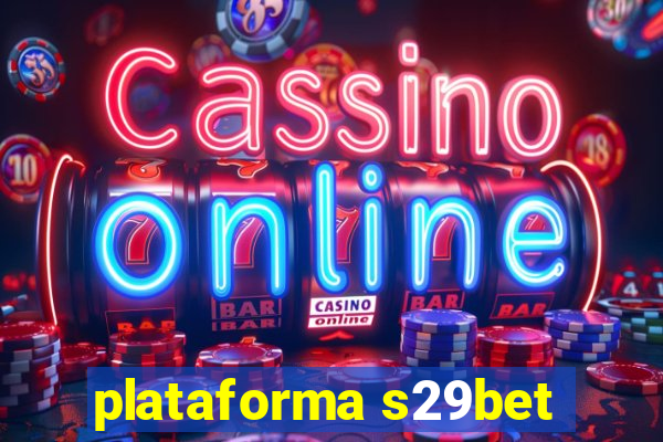 plataforma s29bet