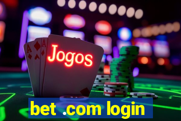 bet .com login