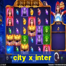 city x inter