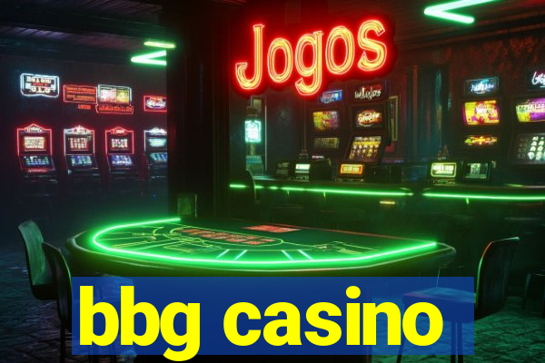 bbg casino