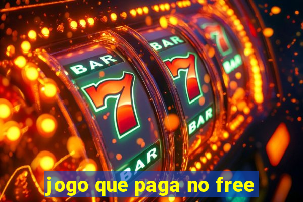 jogo que paga no free