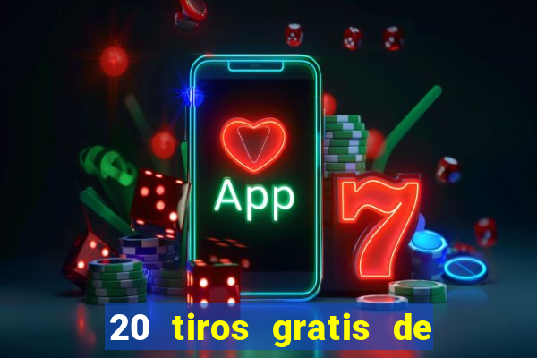 20 tiros gratis de casino apuesta total