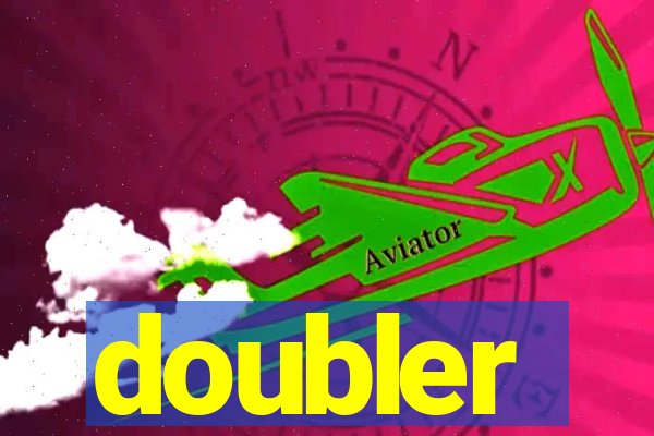 doubler