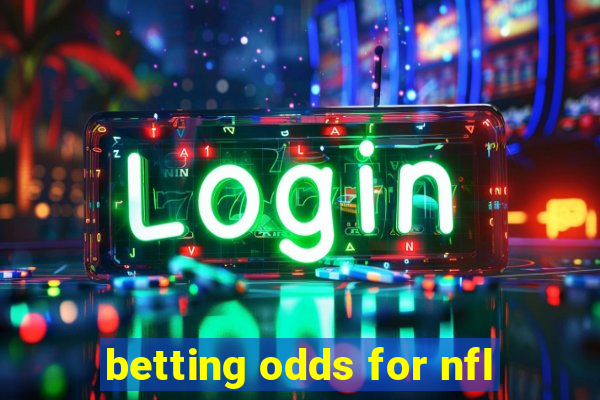 betting odds for nfl