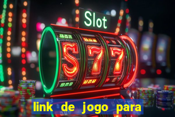 link de jogo para ganhar dinheiro