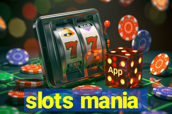 slots mania