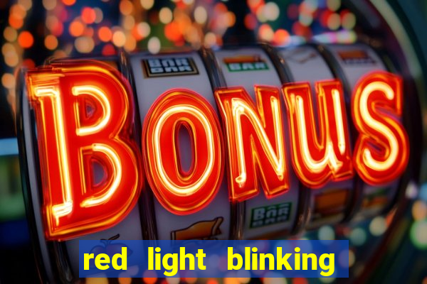 red light blinking igt s slot machine