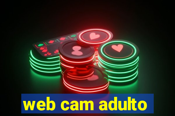 web cam adulto