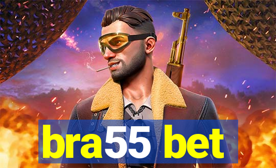 bra55 bet