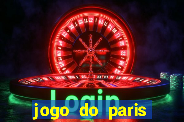 jogo do paris saint germain onde assistir