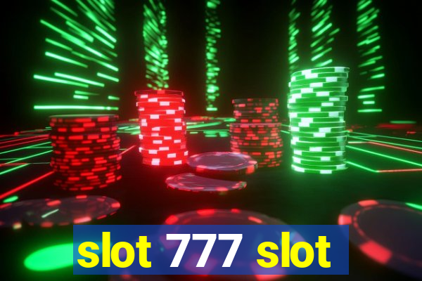 slot 777 slot