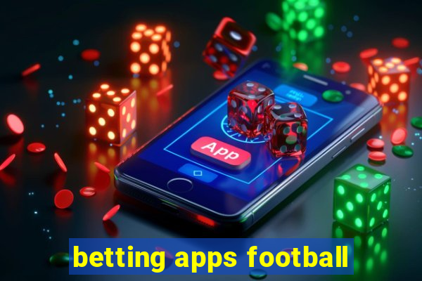 betting apps football