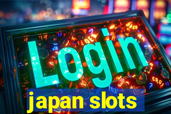 japan slots