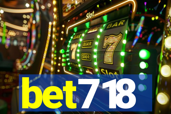 bet718