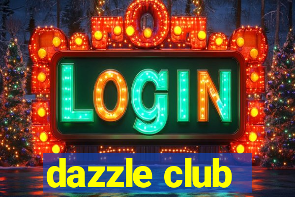 dazzle club