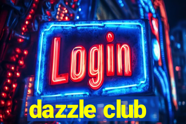 dazzle club