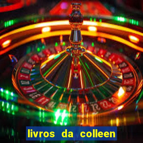 livros da colleen hoover pdf grátis tarde demais