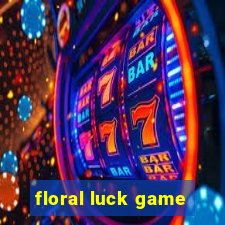 floral luck game