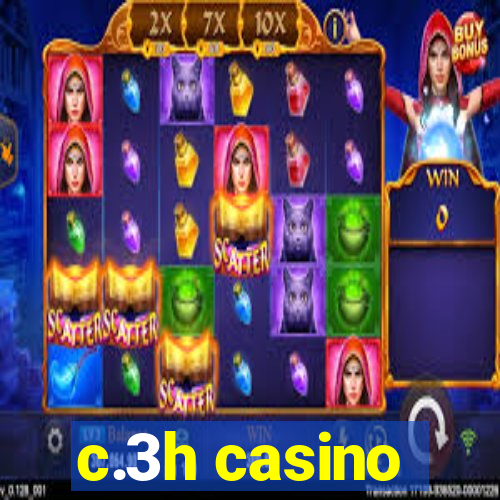 c.3h casino