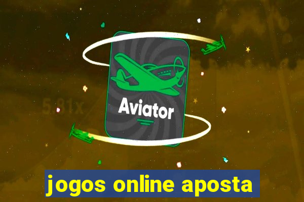 jogos online aposta