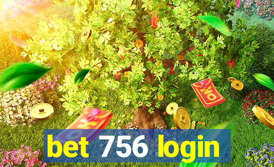 bet 756 login