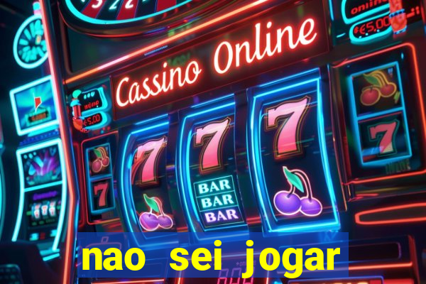 nao sei jogar fortune tiger