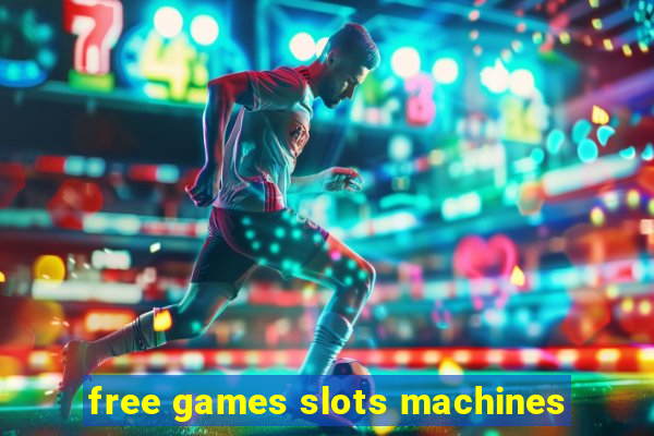 free games slots machines