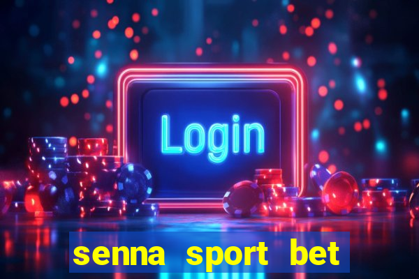 senna sport bet saque mínimo