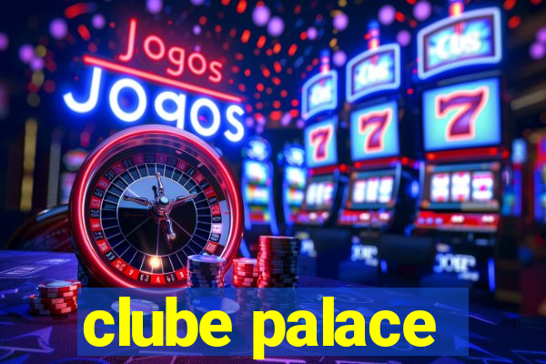 clube palace