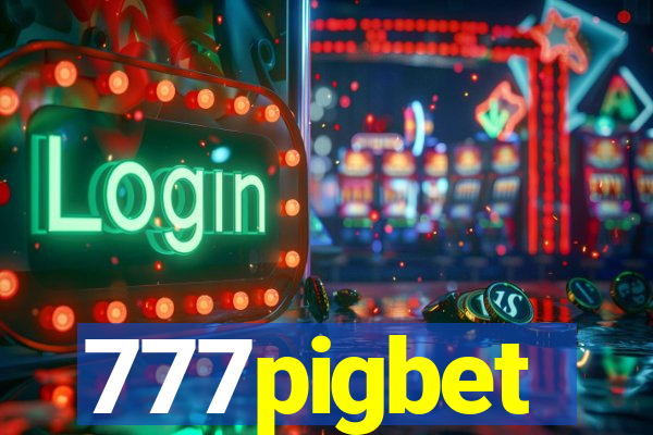 777pigbet