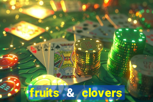 fruits & clovers 20 lines slot